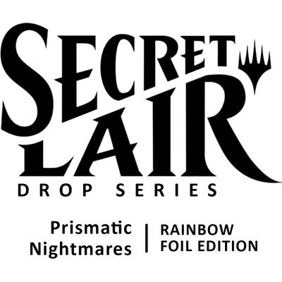 Secret Lair Drop Prismatic Nightmares Rainbow Foil